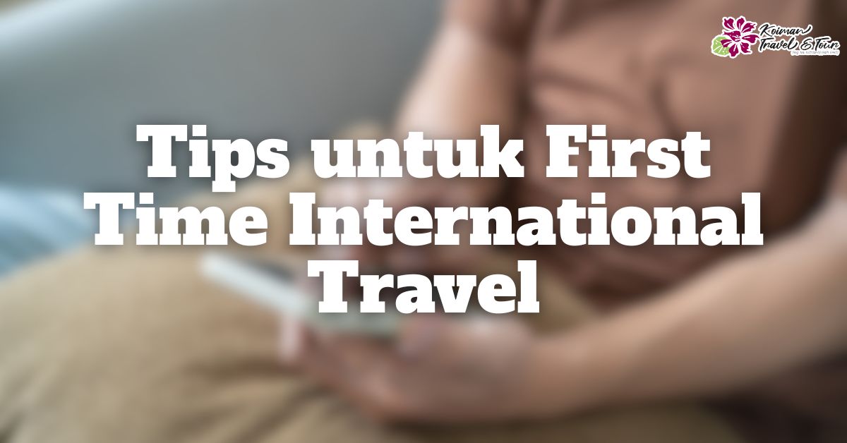 first time international travel